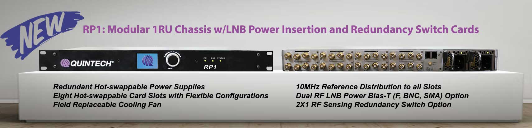 Modular 1RU LNB Power Insertion & Redundancy Switch